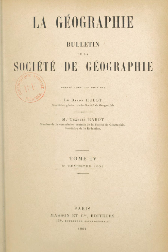 La Géographie, bulletin de la Société de Géographie - 1901, tome IV